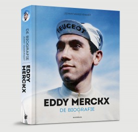 Gelezen: Eddy Merckx – De Biografie (Johny Vansevenant)