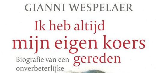 Gianni Wespelaer - Ik heb altijd mijn eigen koers gereden